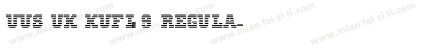 UUS UK KUFI_9 Regula字体转换